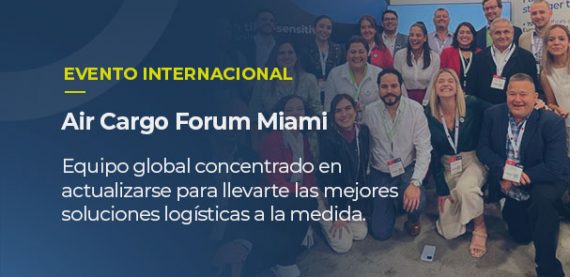 Sobre la imagen de los líderes de Europartners reunidos en Miami está escrito: EVENTO INTERNACIONAL, Air Cargo Forum Miami: Equipo concentrado en actualizarse para llevarte las mejores soluciones logísticas a la medida.