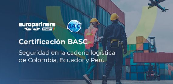 Sobre la imagen de dos profesionales de la logística caminando por entre contenedores y las logomarcas de Europartners Group y BASC, está escrito Certificación BASC, Seguridad en la cadena logística de Colombia, Ecuador y Perú.